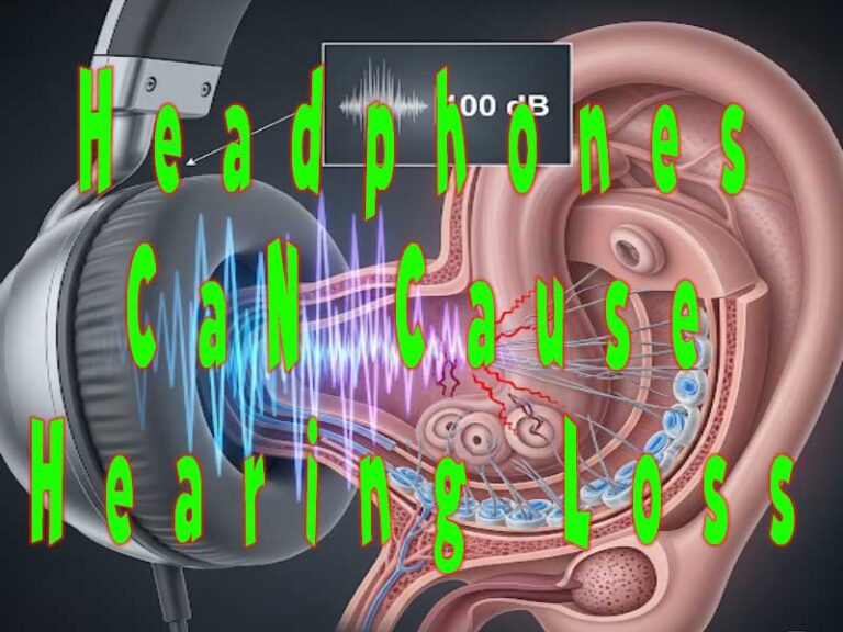 Headphones Can Cause Hearing Loss
