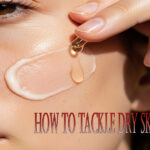 To tackle dry skin